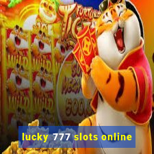 lucky 777 slots online